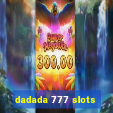 dadada 777 slots